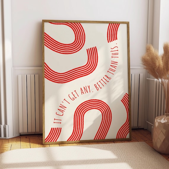 It Cant Get Any Better Than This Retro Red Swirl Quote Poster