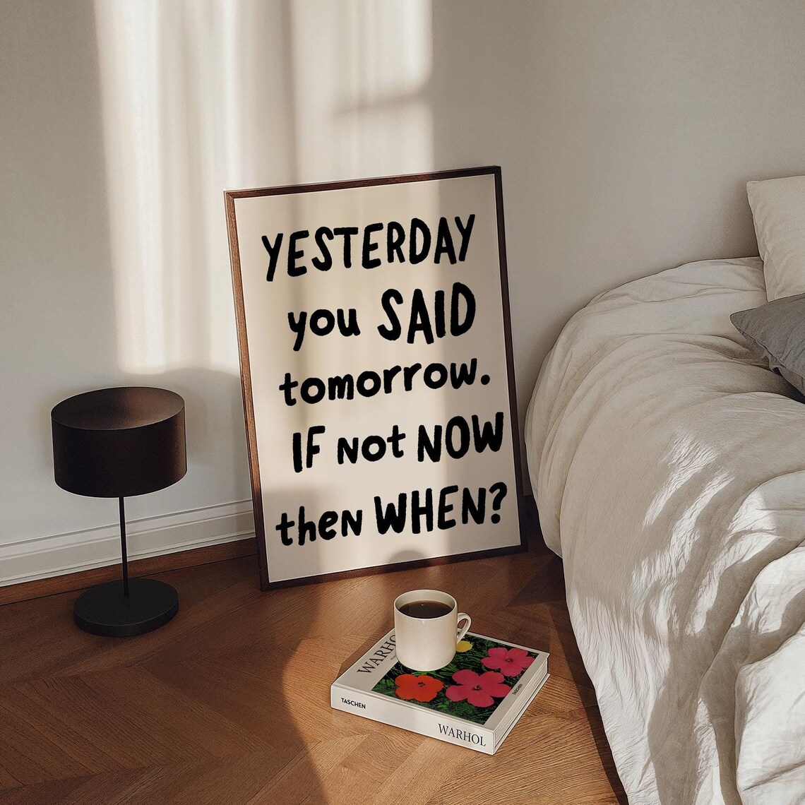 Yesterday You Said Tomorrow Motivational Handwritten Wall Quote Poster - Image 4