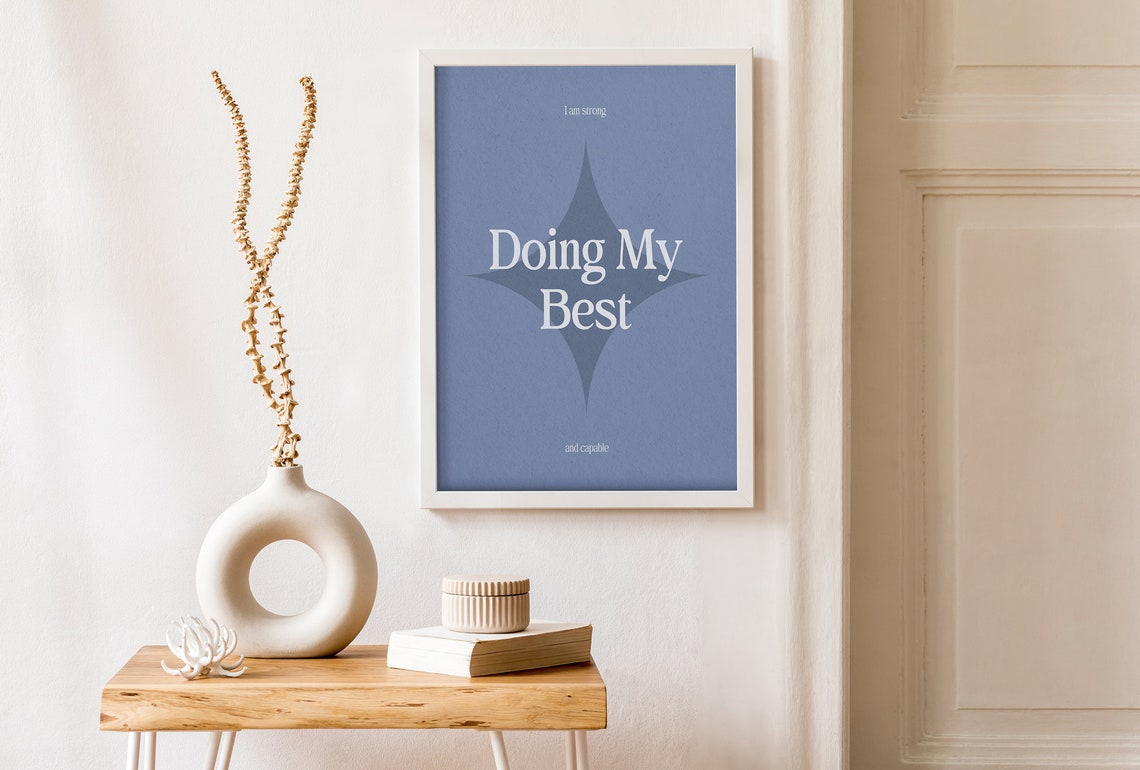 Doing My Best I Am Strong And Capable Minimalist Affirmation Poster - Image 4
