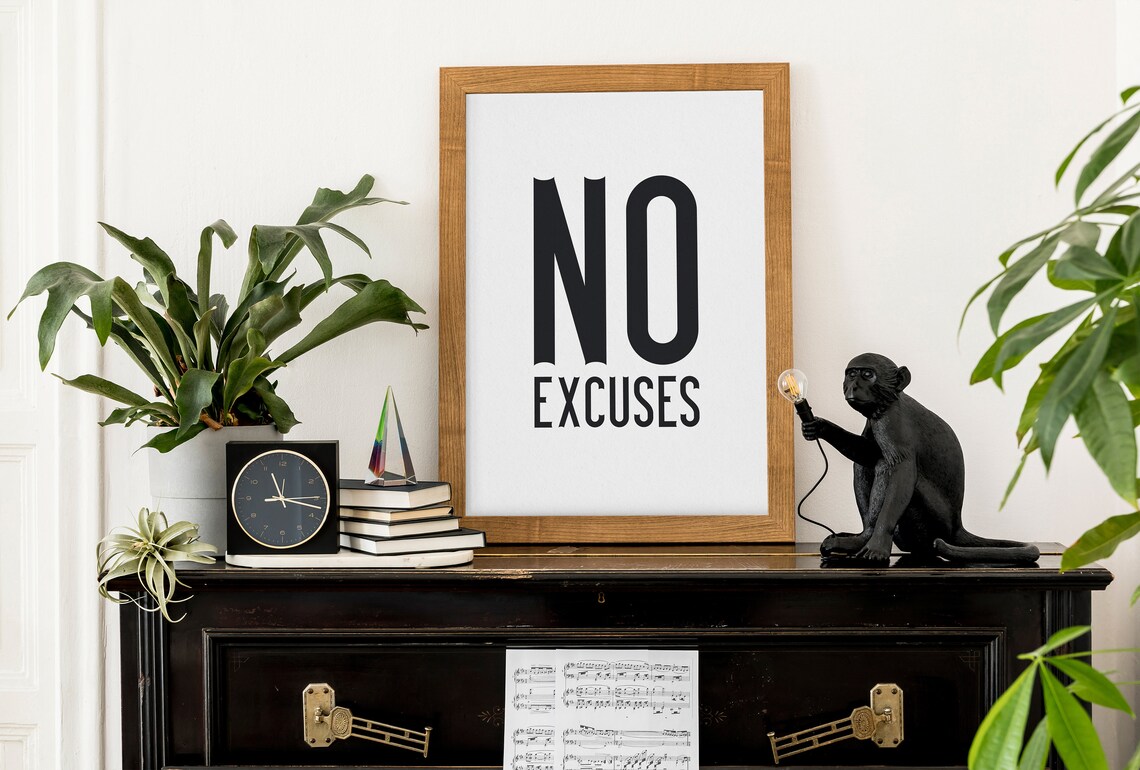 No Excuses Bold Black Typography Minimalist Motivational Poster - Image 5