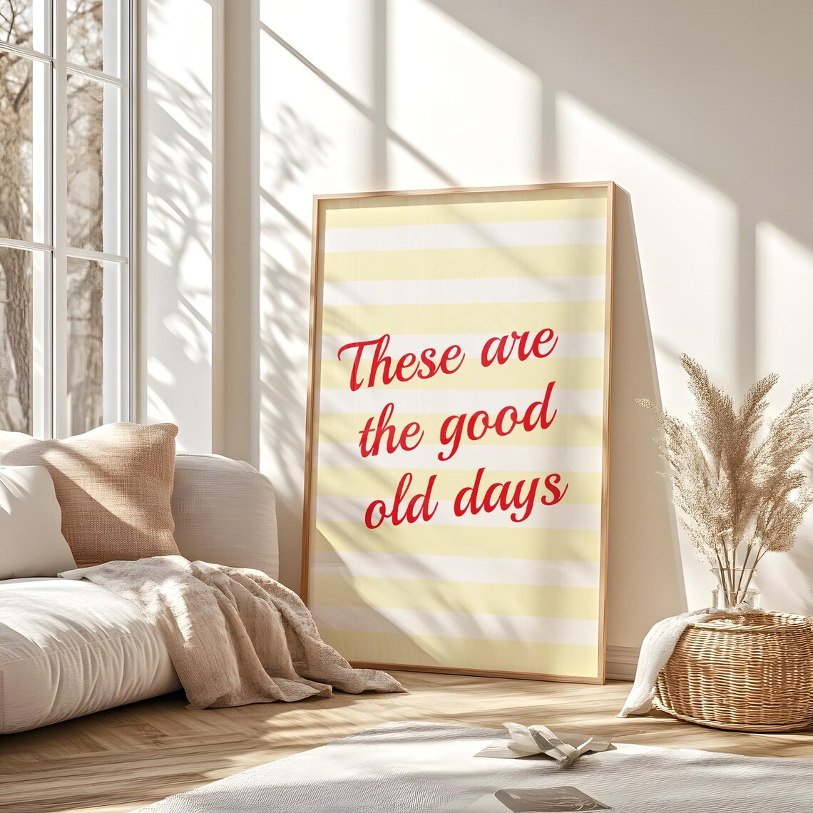 These Are The Good Old Days Motivational Quote Art - Image 3