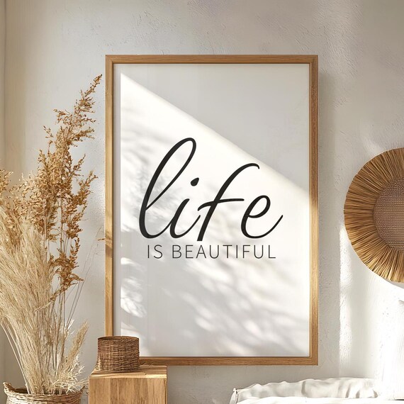 Life Is Beautiful Script Lettering Modern Positive Quote Poster