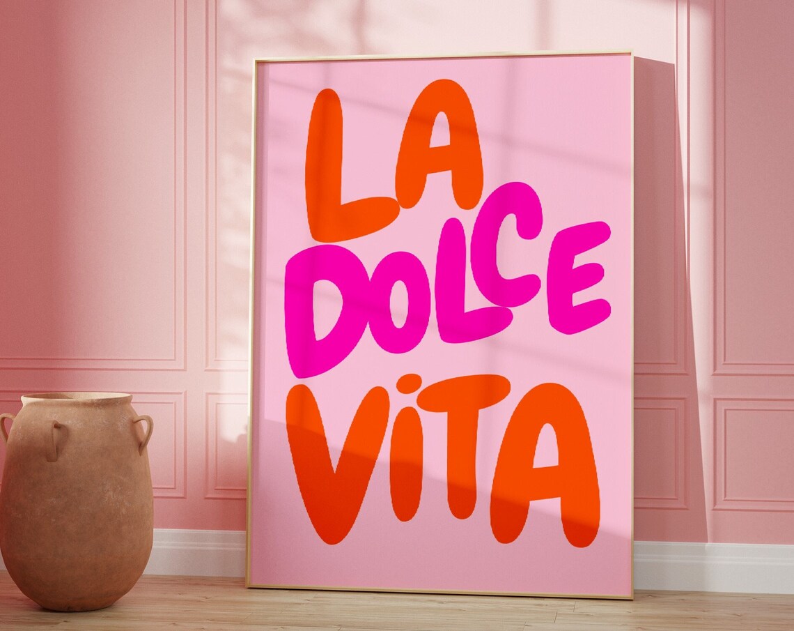 Dolce Vita Pink Orange Typography Art Print