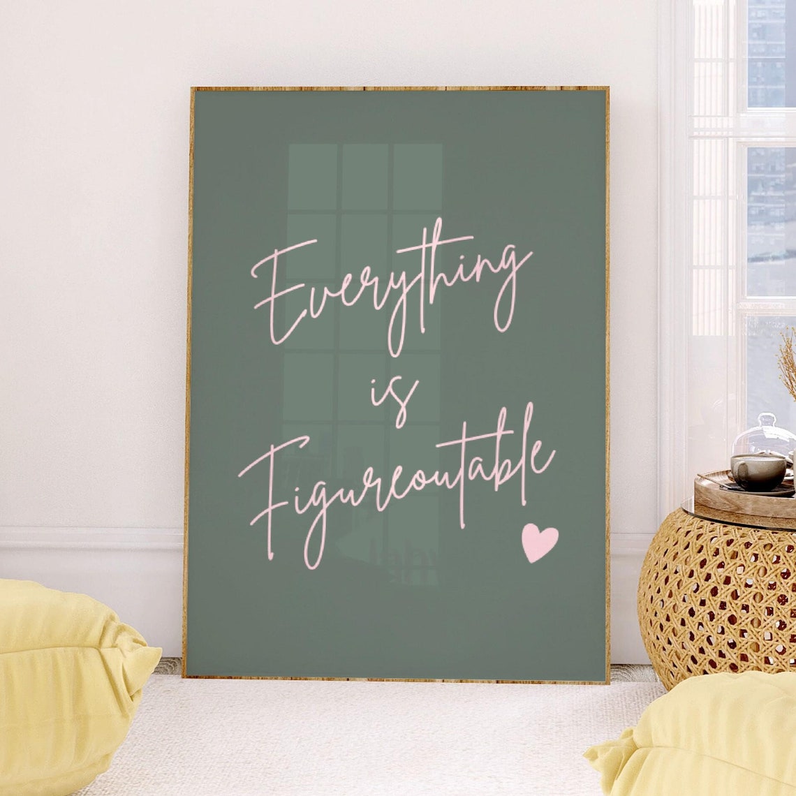 Everything Is Figureoutable Uplifting Quote Print Inspirational Wall Art Pink Sage Green Office Print Motivational Affirmation Poster