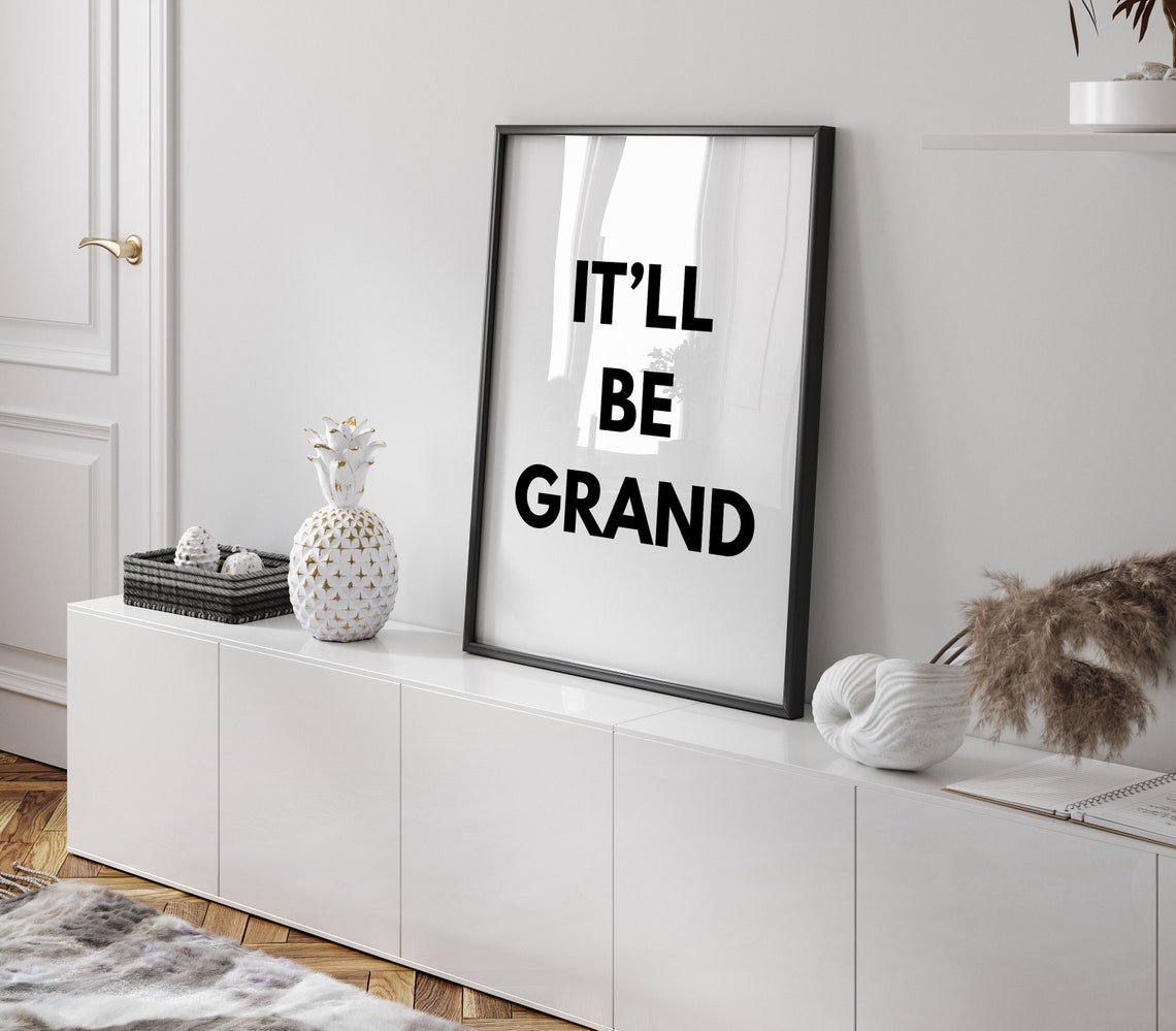 Itll Be Grand Bold Typography Irish Quote Minimalist Art Print - Image 5
