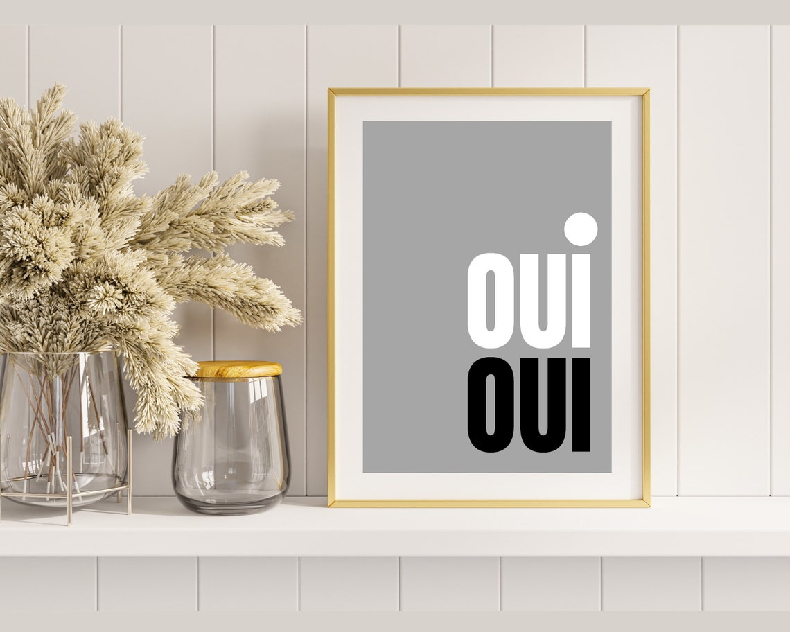 Oui Oui French Typography Poster In White And Black On A Grey Wall - Image 3