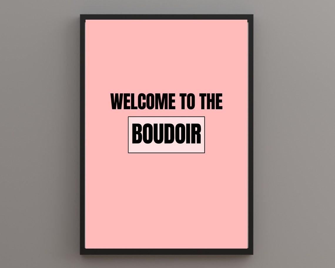 Welcome To The Boudoir Pink Bold Black Typography Bedroom Poster