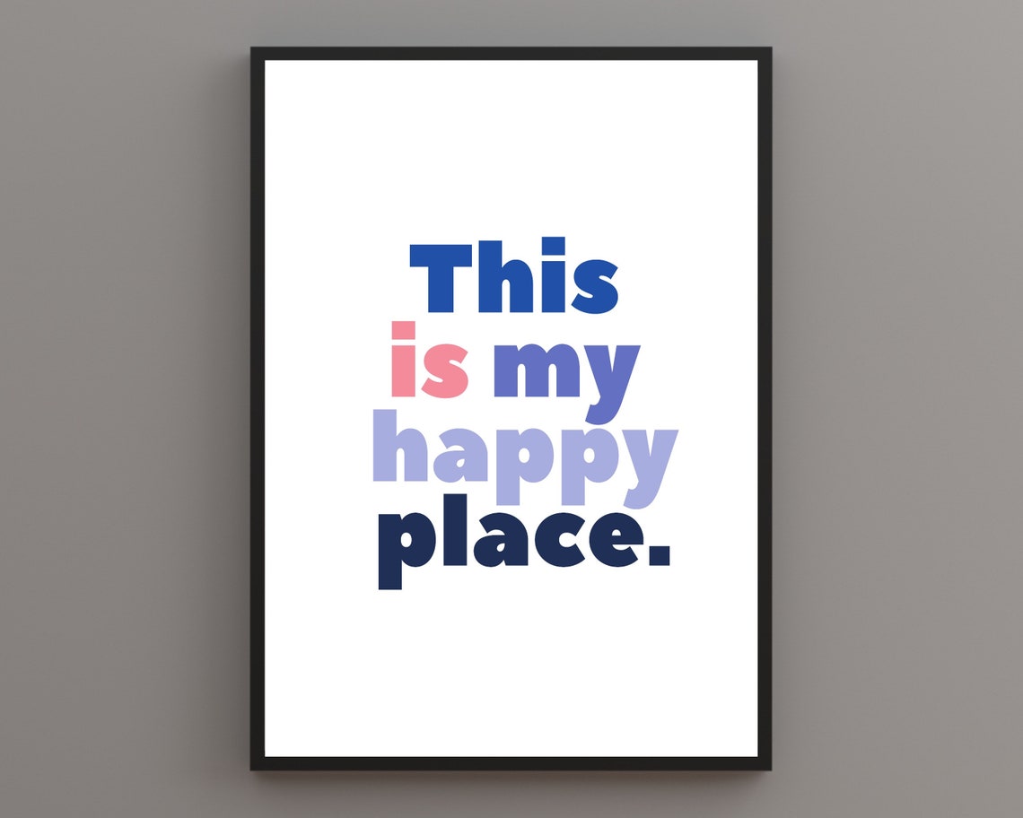 This Is My Happy Place Blue Pink Typography Quote Wall Poster