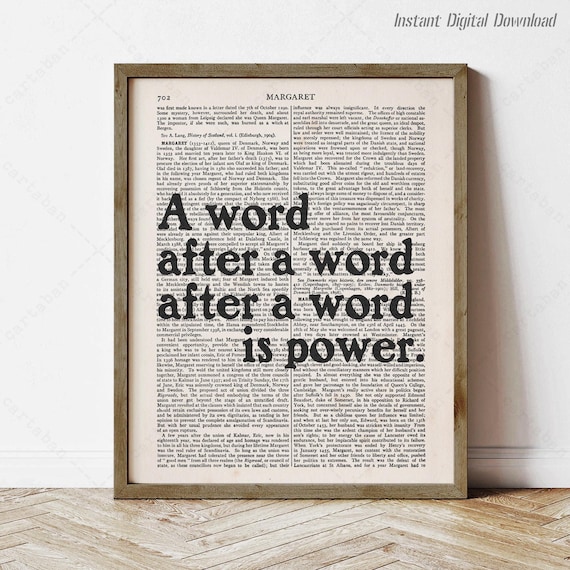 Margaret Atwood A Word After A Word After A Word Is Power Quote Poster
