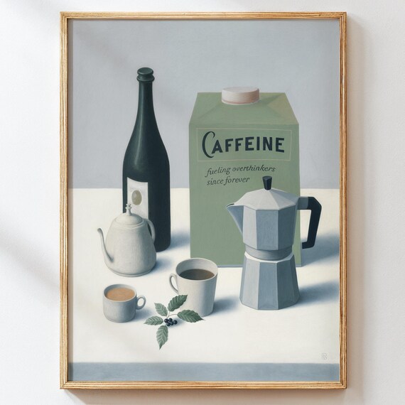 Caffeine Fueling Overthinkers Coffee Still Life Minimalist Wall Art