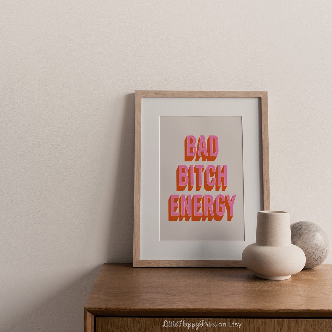 Bad Bitch Energy Pink Orange Retro 3D Bold Typography Poster - Image 3