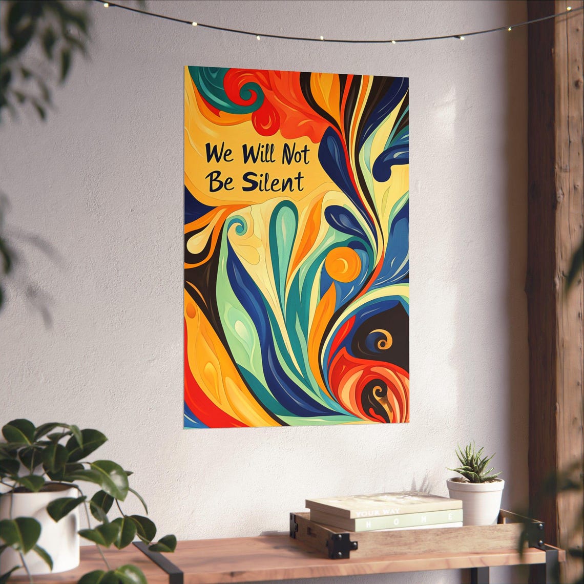We Will Not Be Silent Abstract Swirl Free Speech Quote Art Poster - Image 4