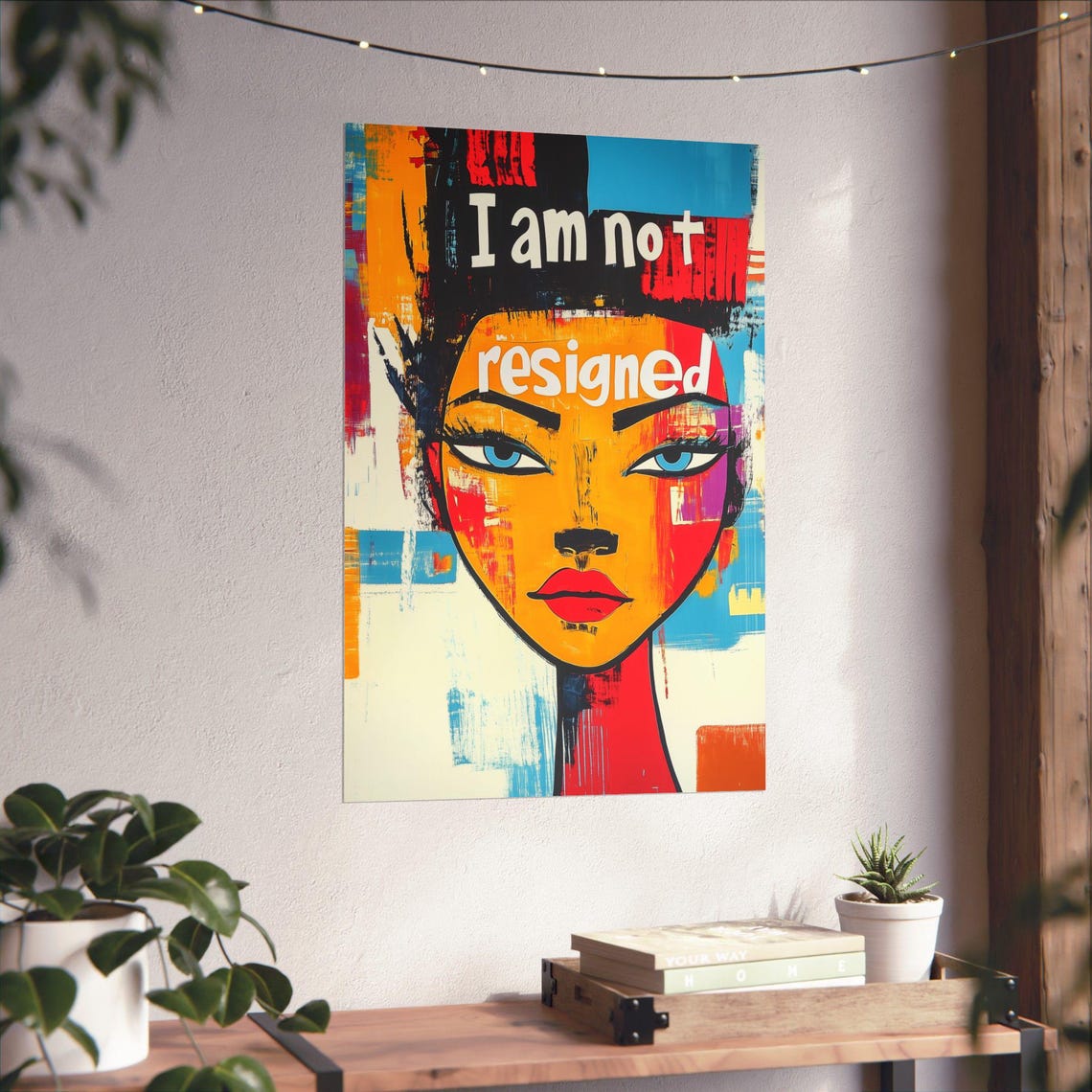 I Am Not Resigned Quote Bold Pop Art Woman Face Motivational Poster - Image 4