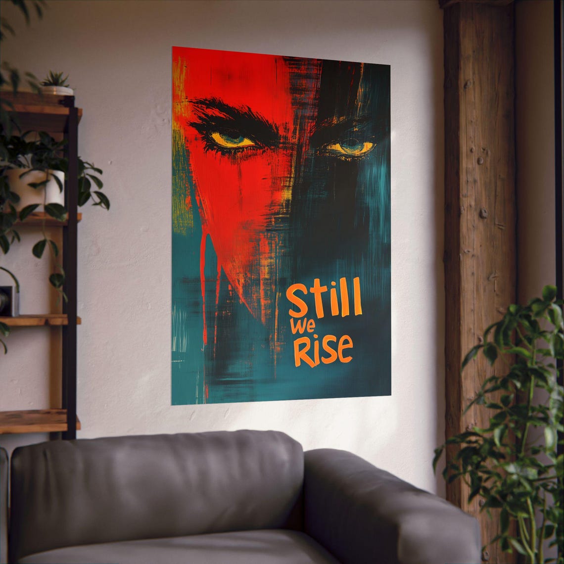 Still We Rise Red Teal Split Face Bold Grunge Expression Poster - Image 2