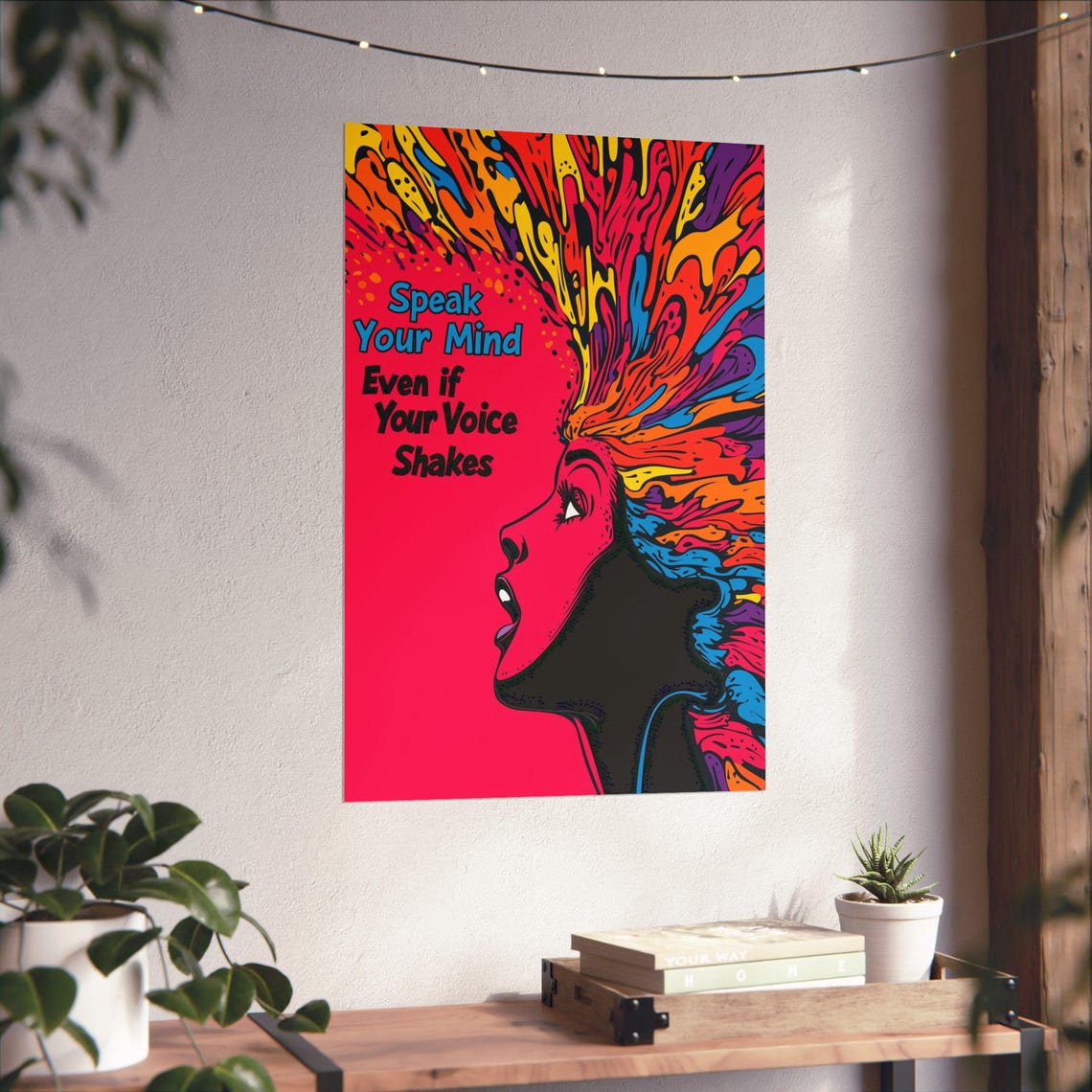 Speak Your Mind Even if Your Voice Shakes Bold Pop Art Poster - Image 4