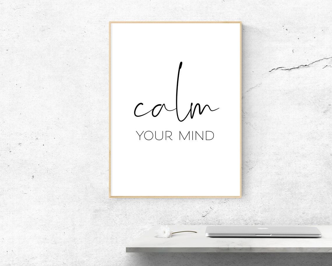 Calm Your Mind Zen Relaxation Script Calligraphy Meditation Print - Image 2