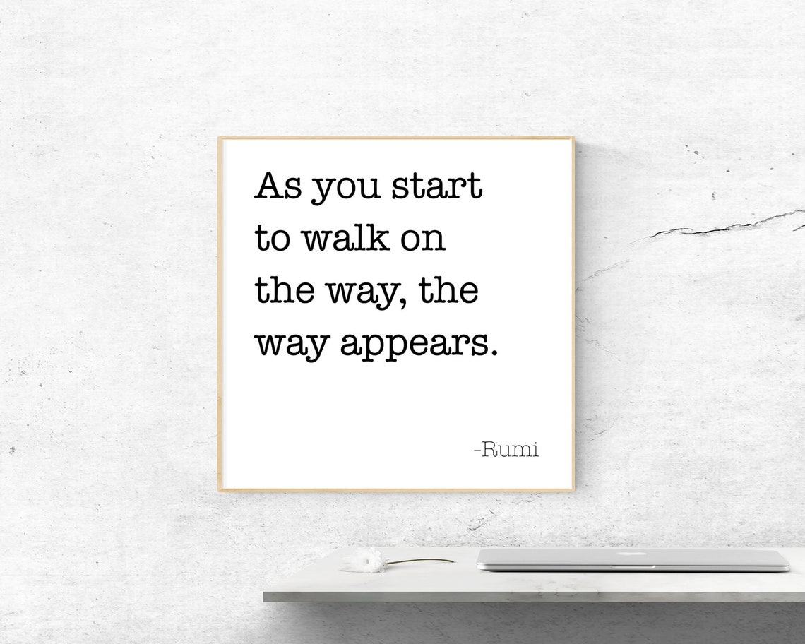 Rumi As You Start to Walk on the Way Typewriter Quote Poster - Image 2