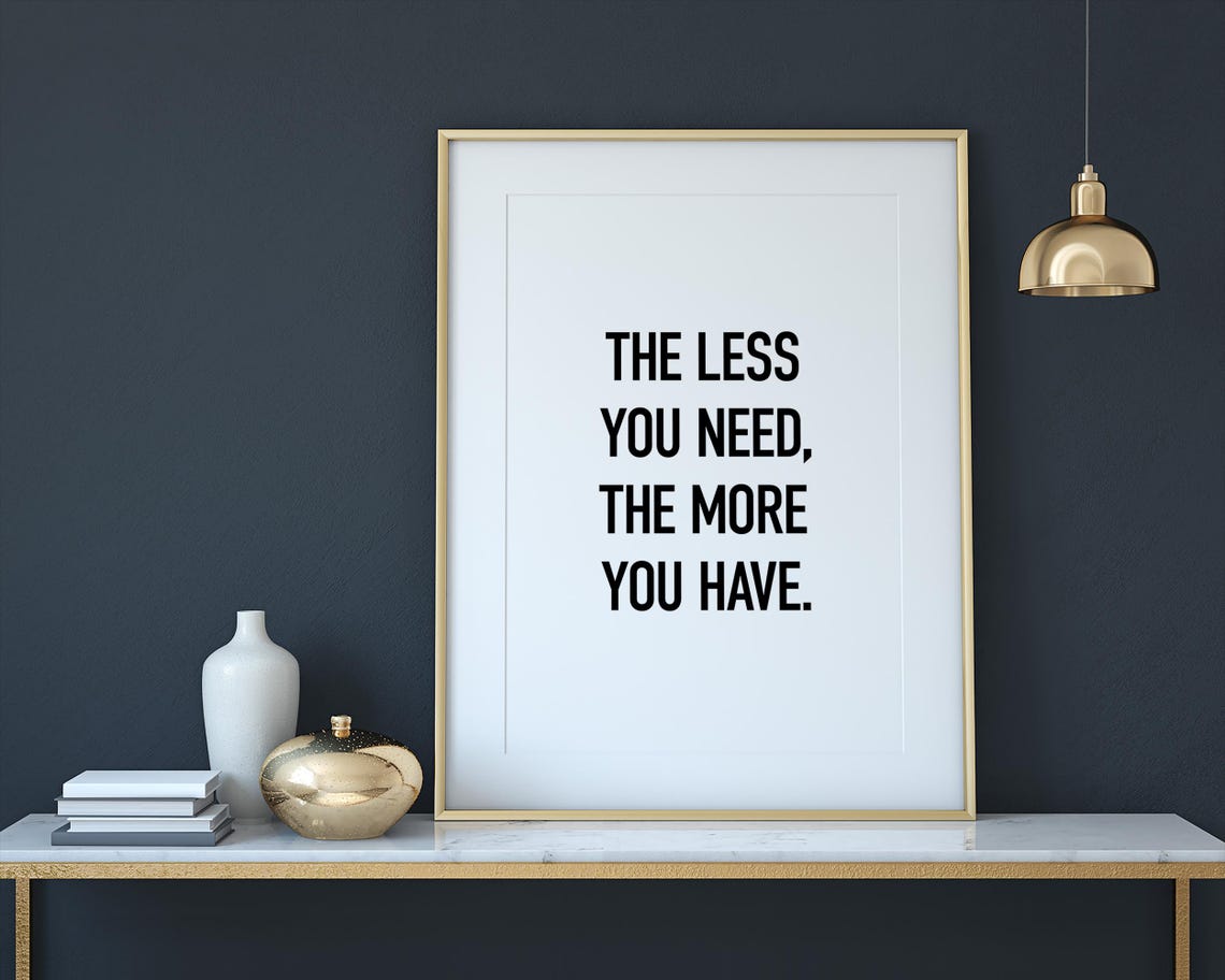 Less Is More Poster Inspirational Print Gratitude Wall Art Modern Minimalism Print Positive Mindset Quote Be Grateful Poster - Image 2