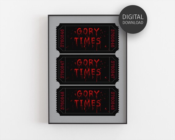 Gory Times Horror Ticket Stubs Bloody Spooky Halloween Wall Art