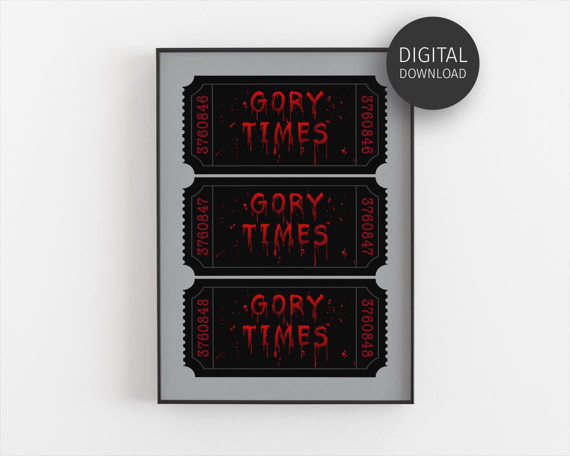 Gory Times Horror Ticket Stubs Bloody Spooky Halloween Wall Art