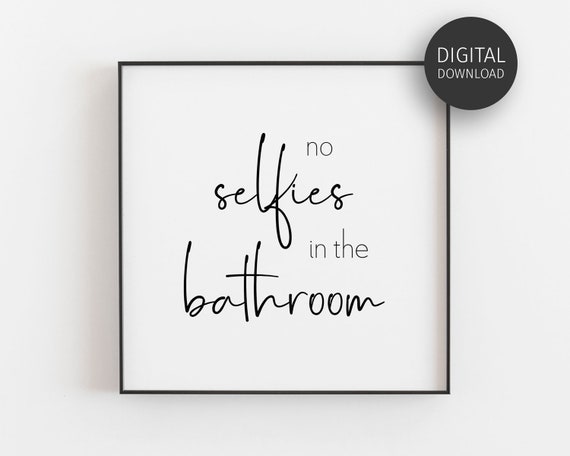 No Selfies in the Bathroom Scandinavian Poster