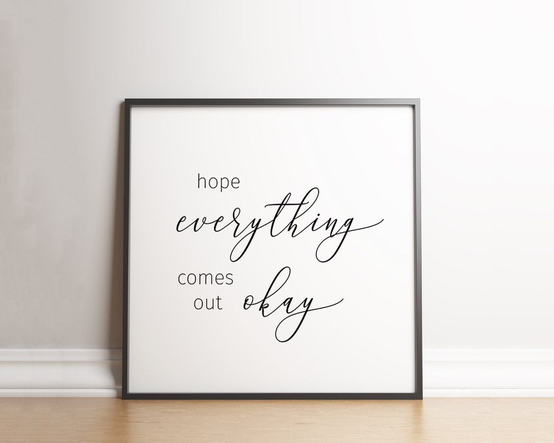 Hope Everything Comes Out Okay Funny Bathroom Humor Quote Poster - Image 2