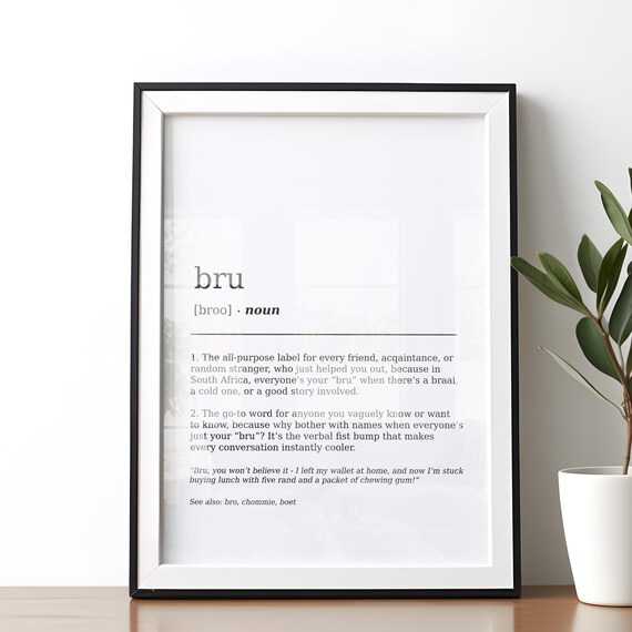 Bru Definition Print Funny South African Slang Wall Art Poster