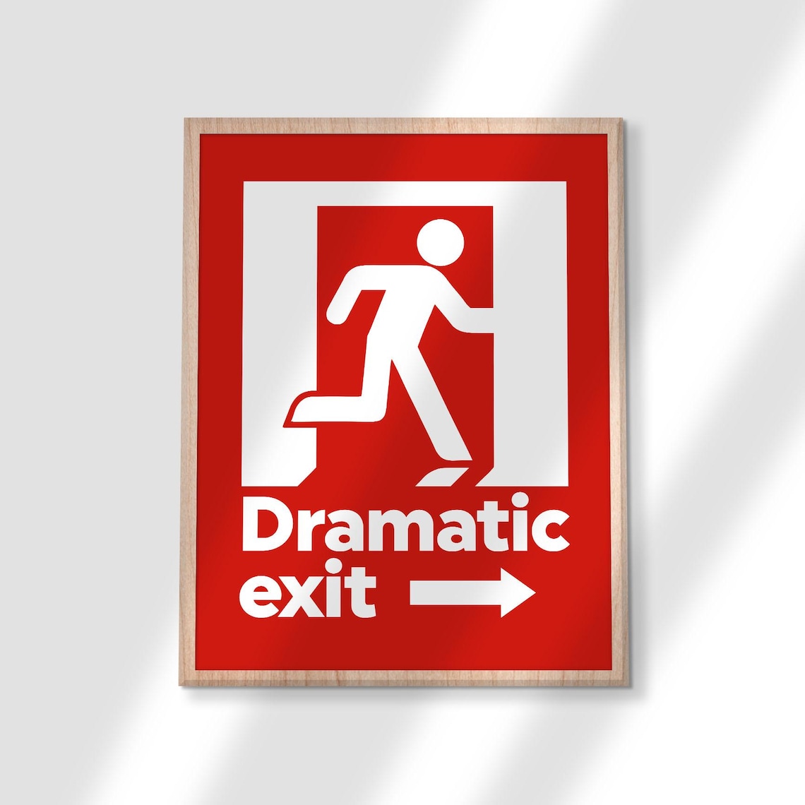 Dramatic Exit Print Dramatic Exit Sign Funny Poster Quirky Sign Dopamine Decor Maximalist Art Danish Pastel Instant - Image 3