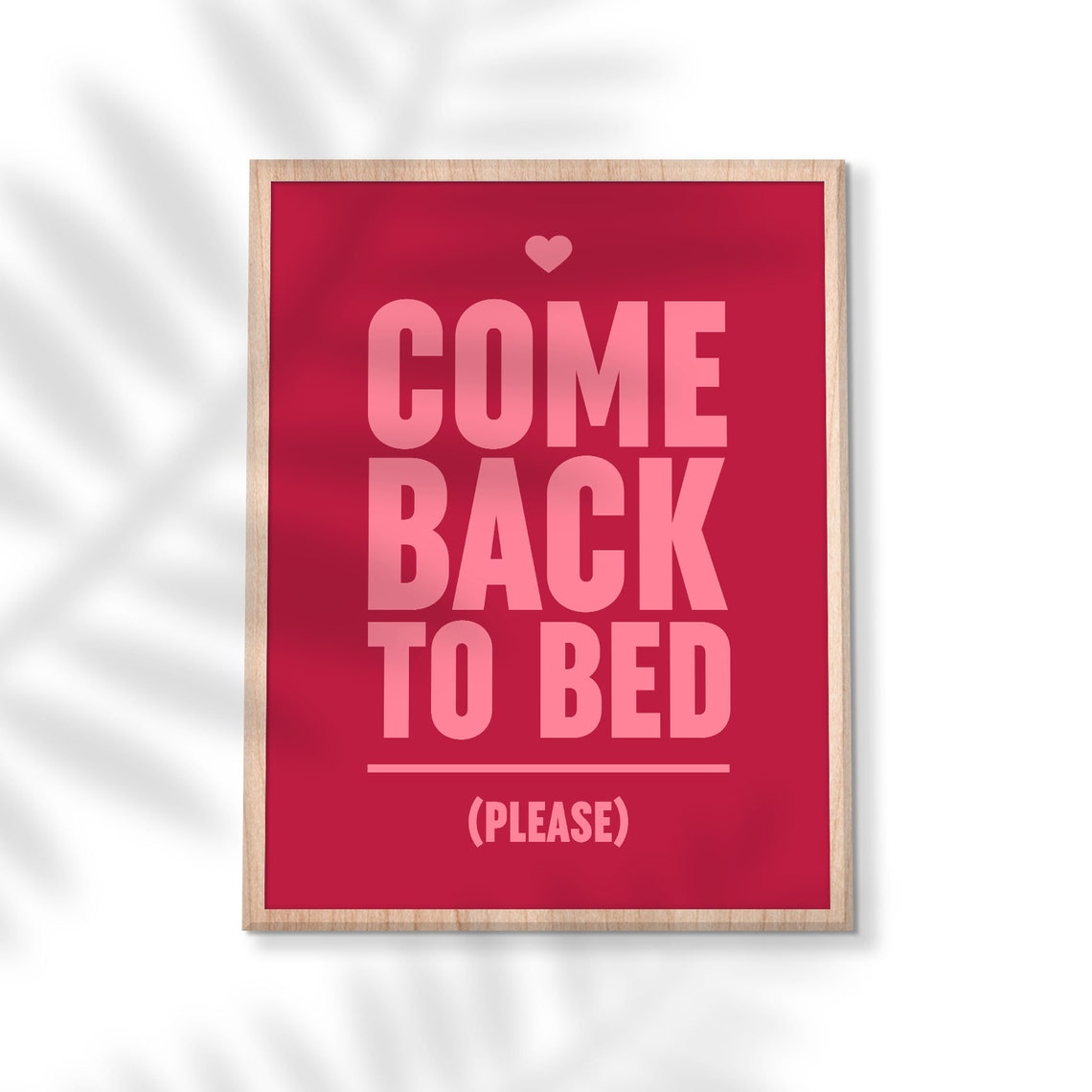 Come Back to Bed Please Pink Heart Funny Couple Bedroom Wall Poster - Image 3