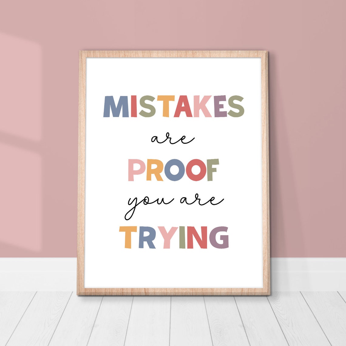 Mistakes Are Proof You Are Trying Kids Classroom Quote Poster - Image 2