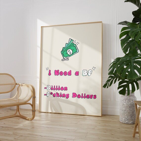 I Need A Bf Funny Quotes Poster Quirky Pop Art Print