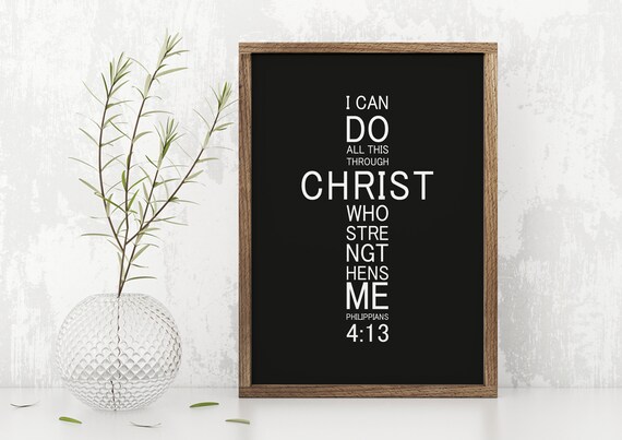 I Can Do All Things Through Christ Cross Philippians 4:13 Black Faith Poster
