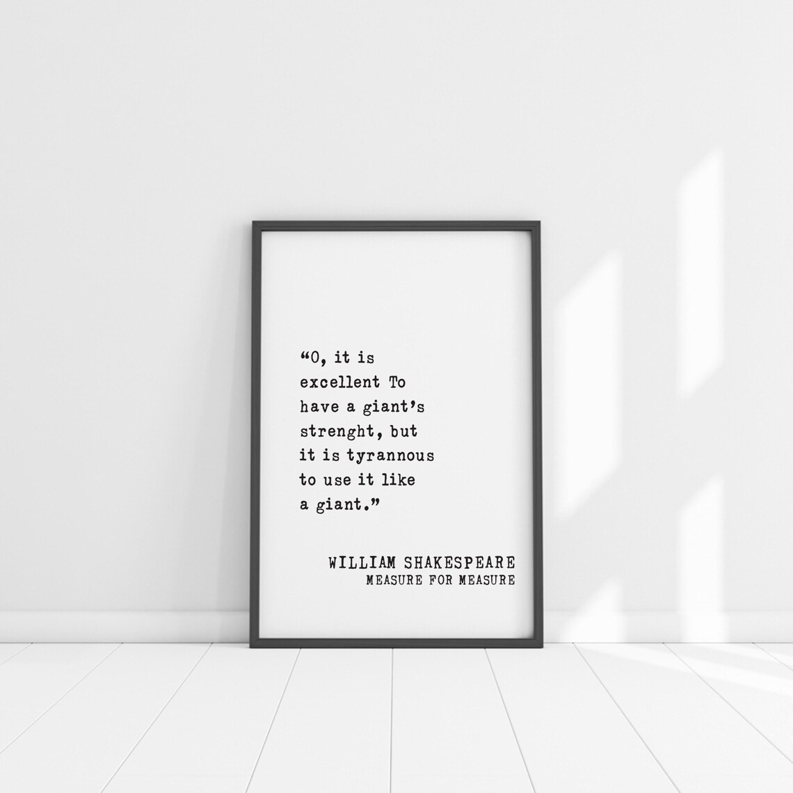 Shakespeare Measure For Measure Giants Strength Typewriter Quote Poster - Image 5
