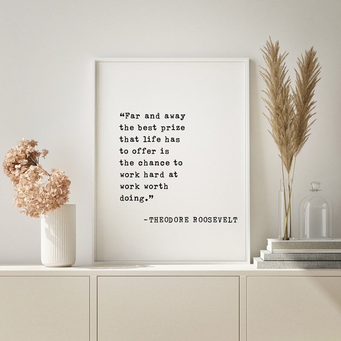 Theodore Roosevelt Quote, Far and Away Office Poster - Image 3