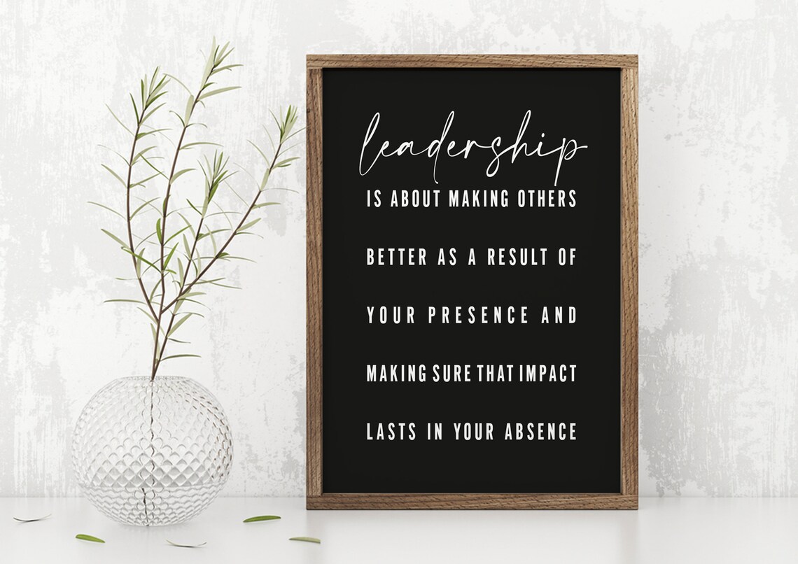 Leadership Is About Making Others Better Inspirational Office Quote Poster - Image 2