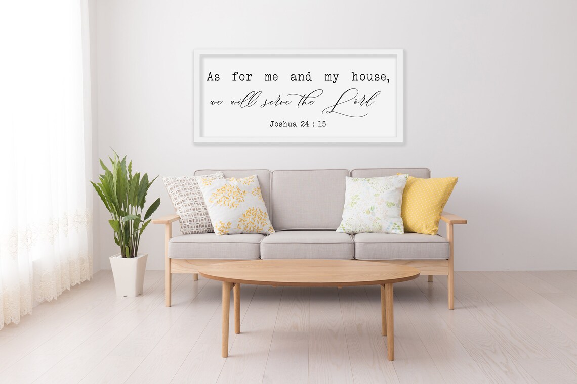 As For Me And My House We Will Serve The Lord Joshua 2415 Sign Poster - Image 4