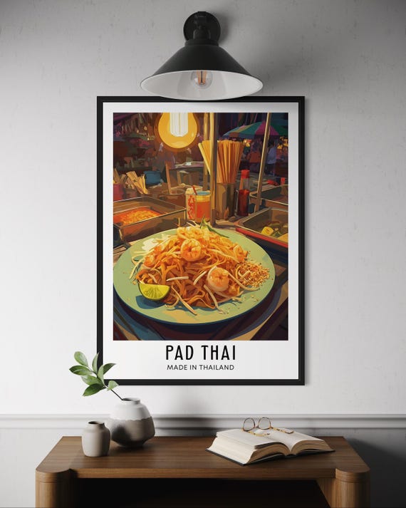 Pad Thai Noodle Dish Poster Street Food Wall Art Thailand Night Market Decor Asian Cuisine Culinary Print Kicthen Se Asia
