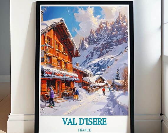 Val d'Isere Alpine Chalet Skiers Village French Alps Winter Poster