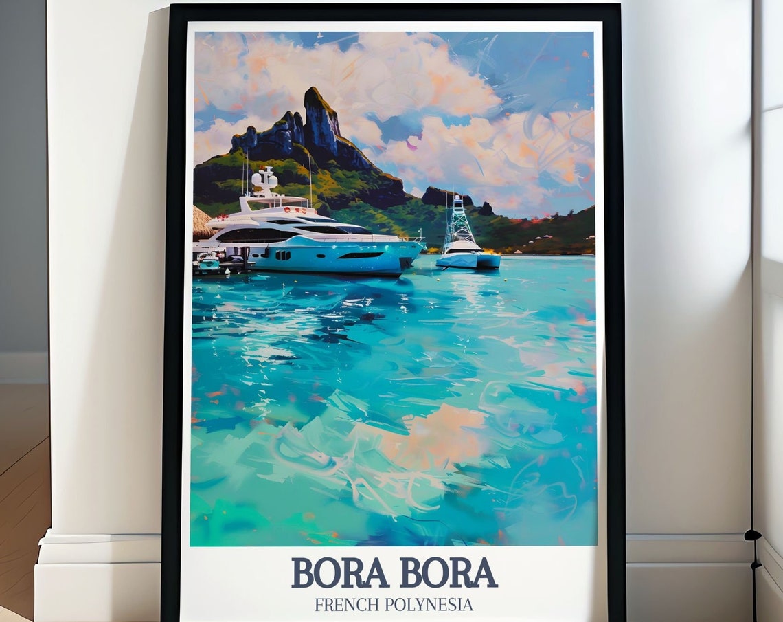 Bora Bora French Polynesia Yacht Before Mount Otemanu Travel Poster