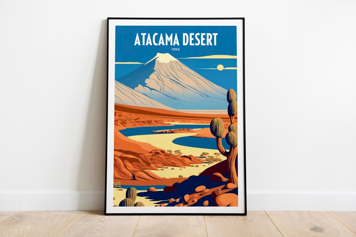 Atacama Desert Chile Snowy Volcano Cactus Lagoon Travel Poster