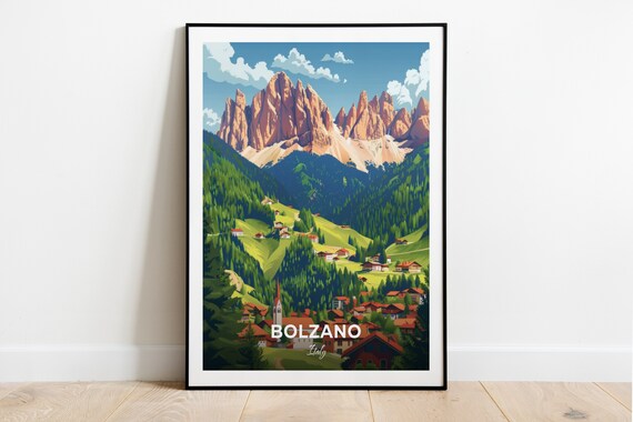 Bolzano Italy Dolomites Peaks Alpine Village Valley Mountain View Poster