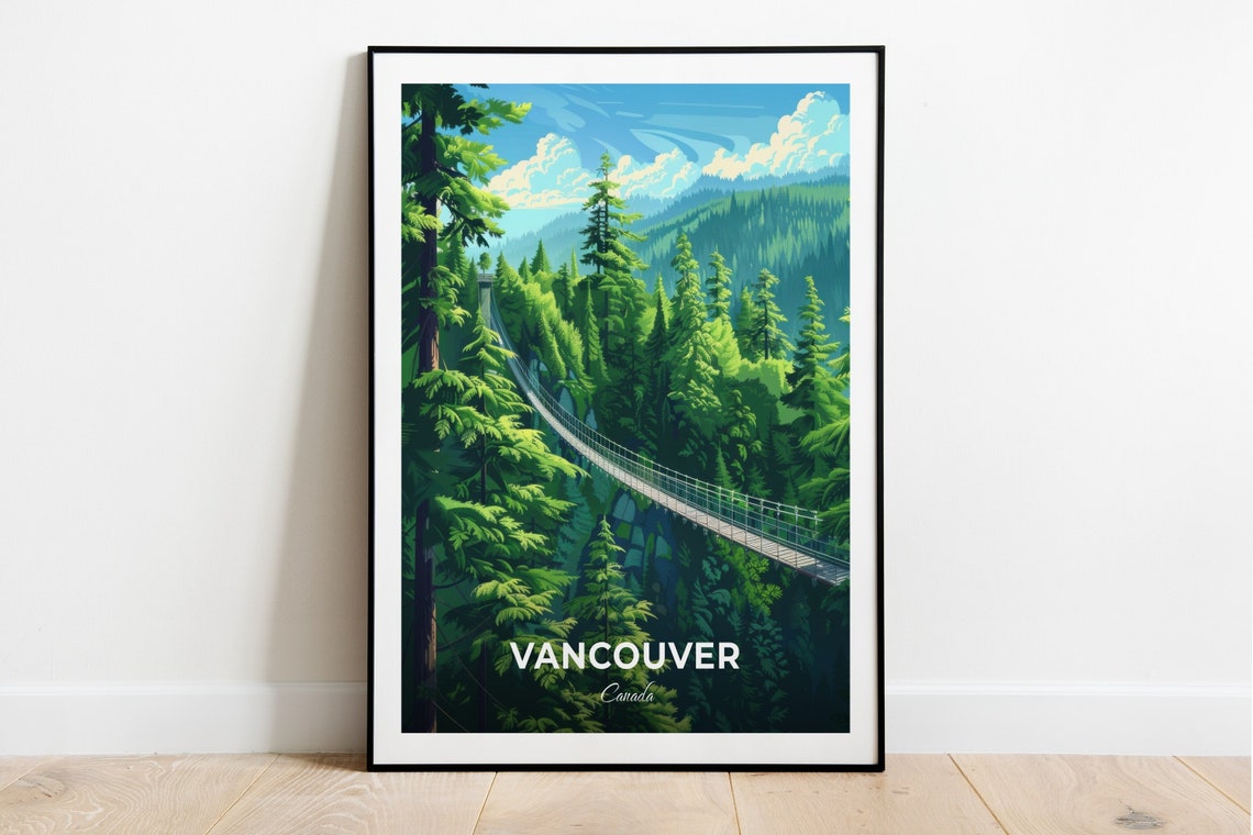 Vancouver Canada Capilano Suspension Bridge Over Green Forest Poster