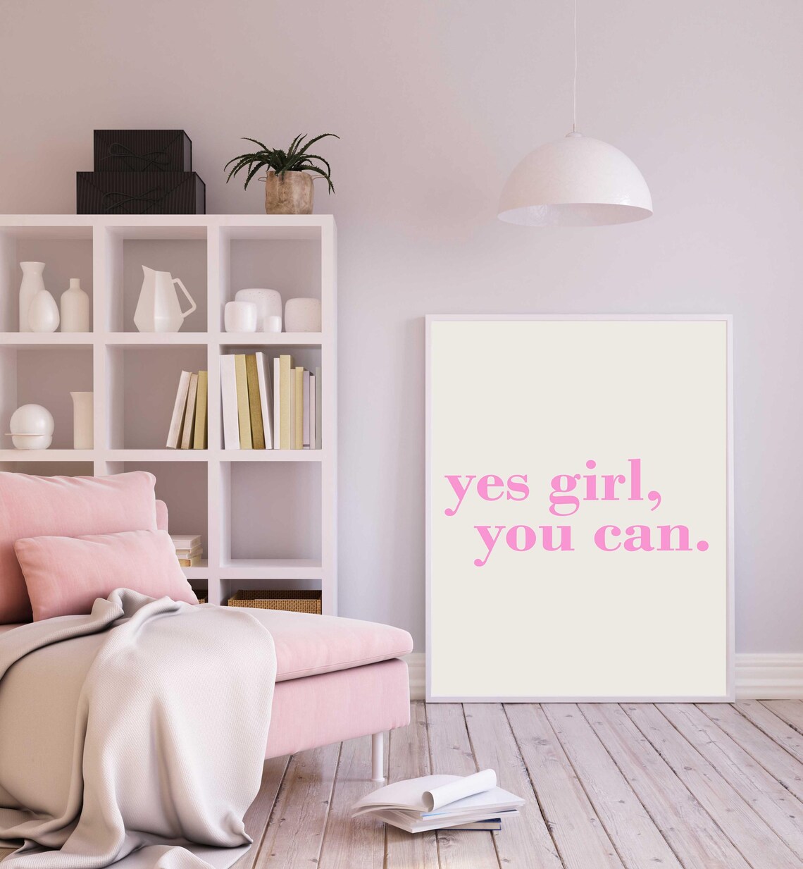 Yes Girl You Can Pink Empowerment Quote Art Print
