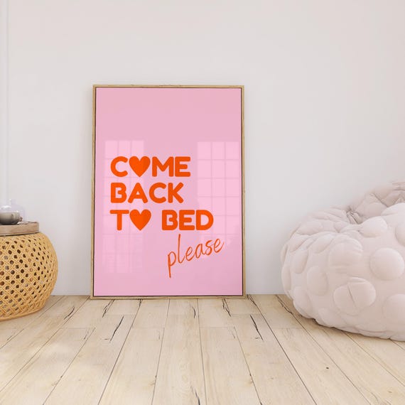 Come Back To Bed Couples Quote Art Print