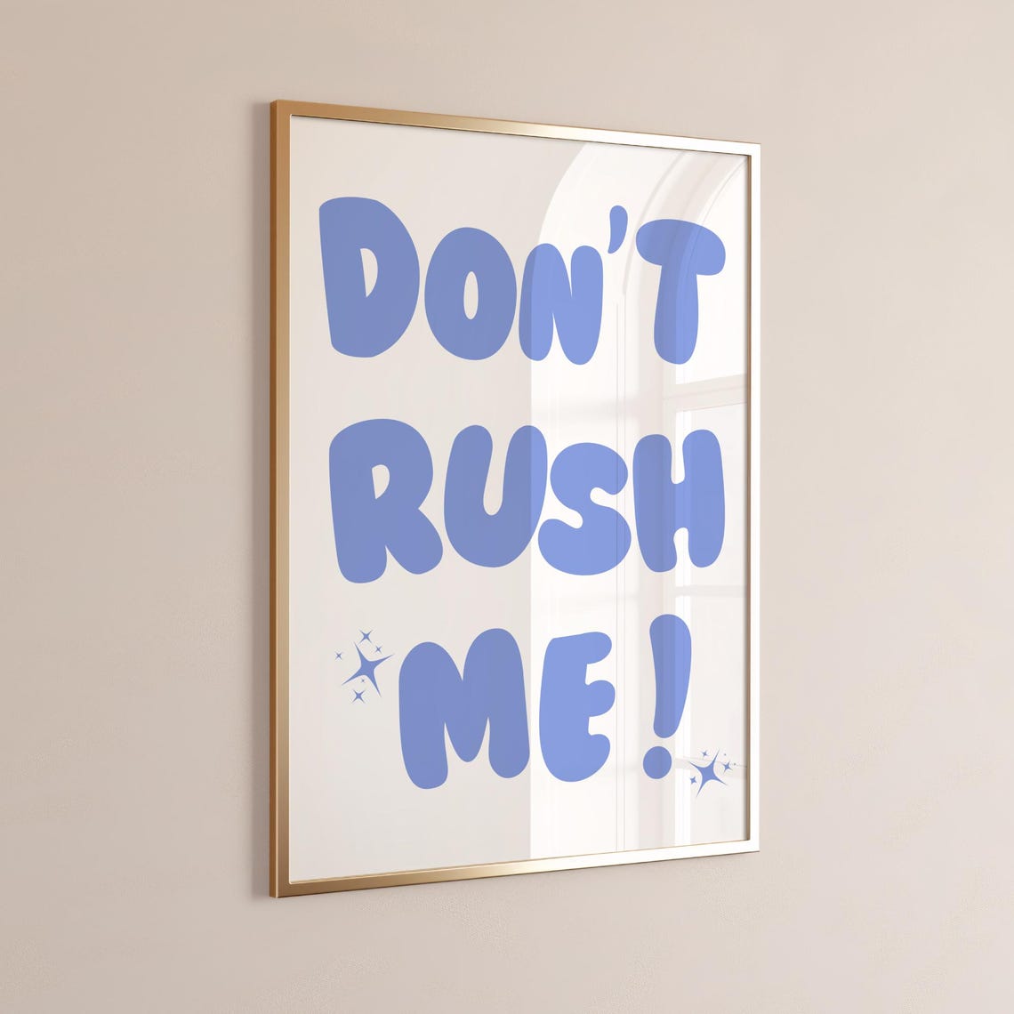 Don't Rush Me Blue White Retro Funny Dorm Bedroom Quote Poster - Image 3