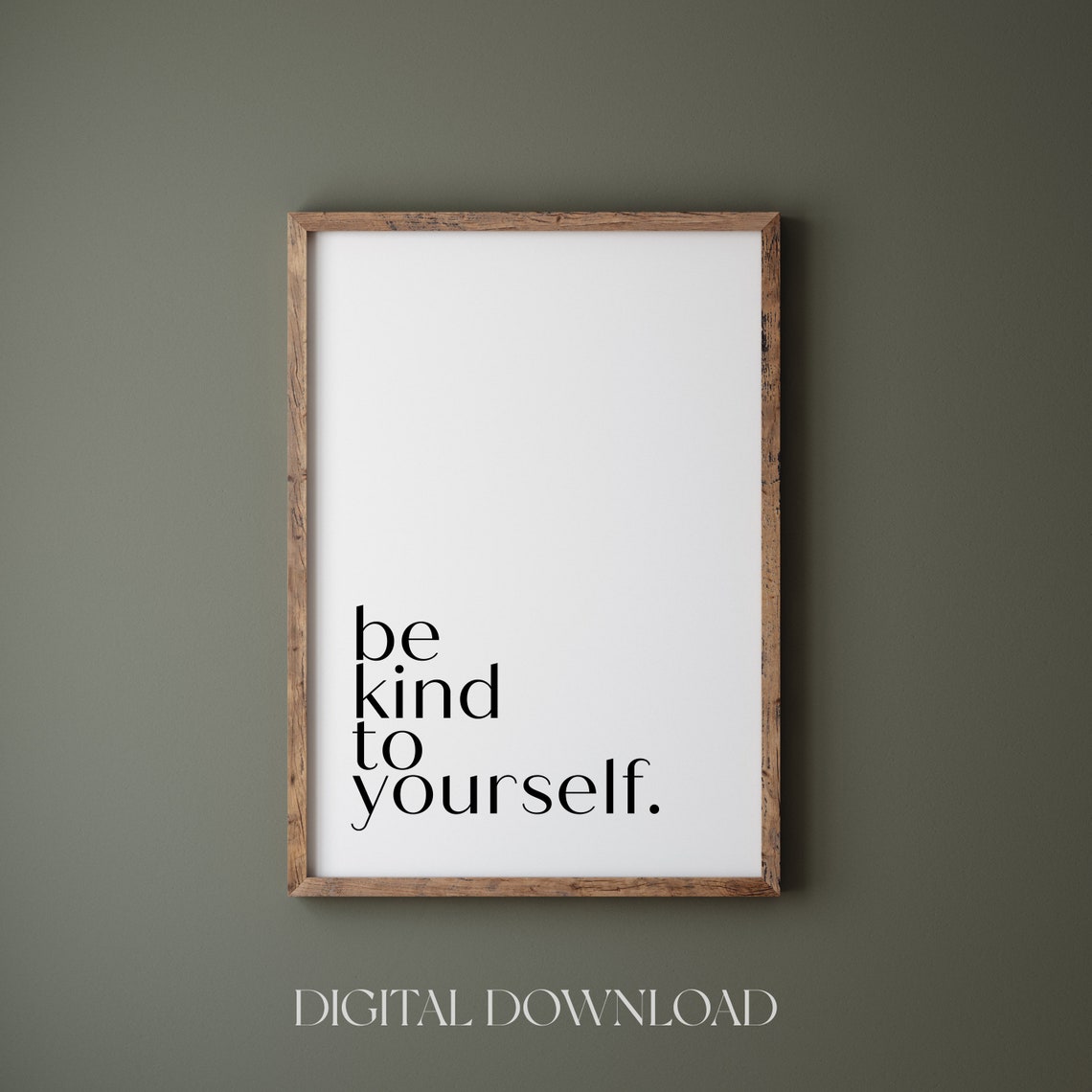Be Kind To Yourself Self Love Affirmation Quote Minimalist Poster
