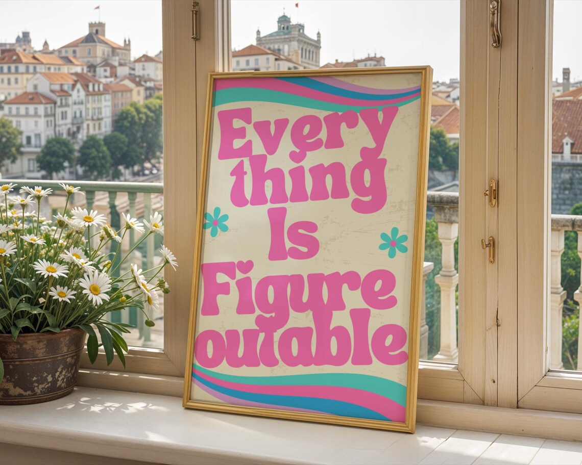Everything Is Figureoutable Pink Retro Motivational Quote Wall Art Print - Image 4