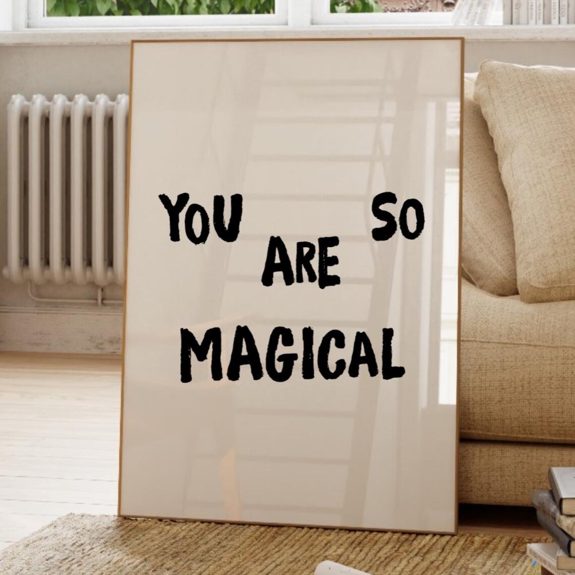 You Are So Magical Bold Typography Inspirational Quote Poster