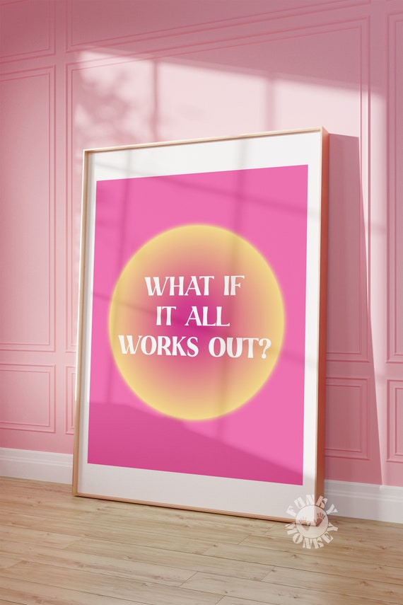 What If It All Works Out Aura Print Trendy Wall Art Print Retro Poster Affirmation Poster College Apartment Aesthetic Prints