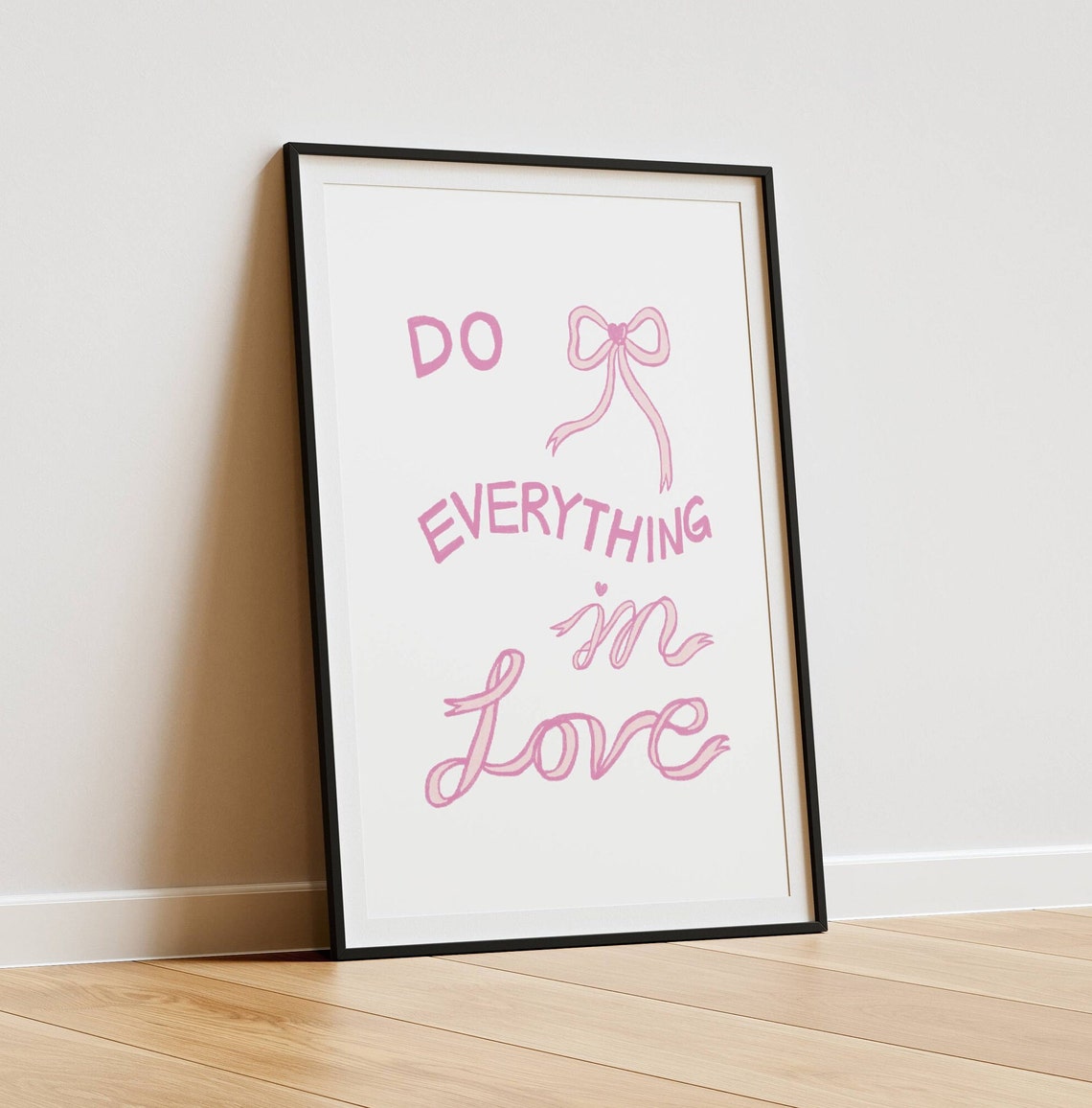 Do Everything In Love Pink Bow Coquette Christian Quote Poster - Image 3